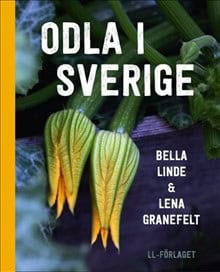 Bella Linde : Odla i Sverige