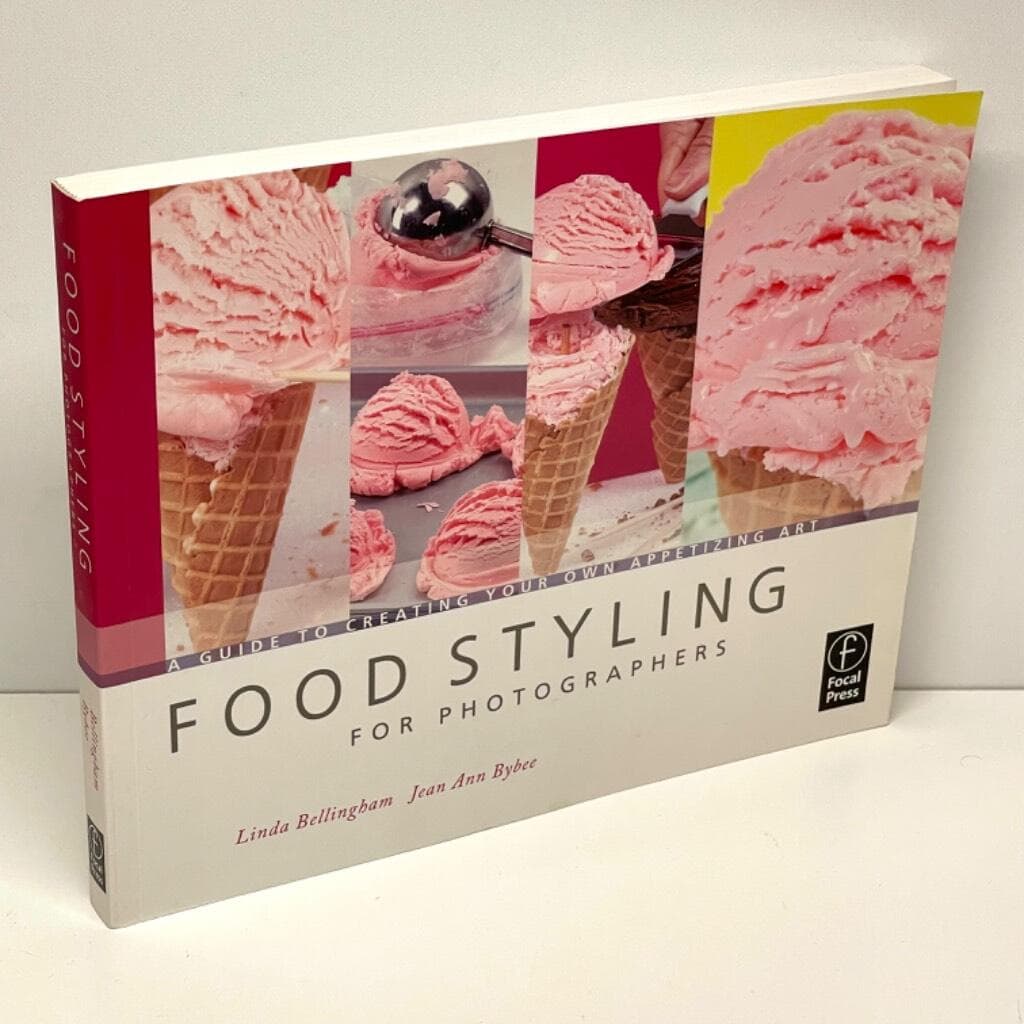 Bellingham, Linda ; Bybee, Jean Ann ; Rogers, Brad G. : Food styling for photographers