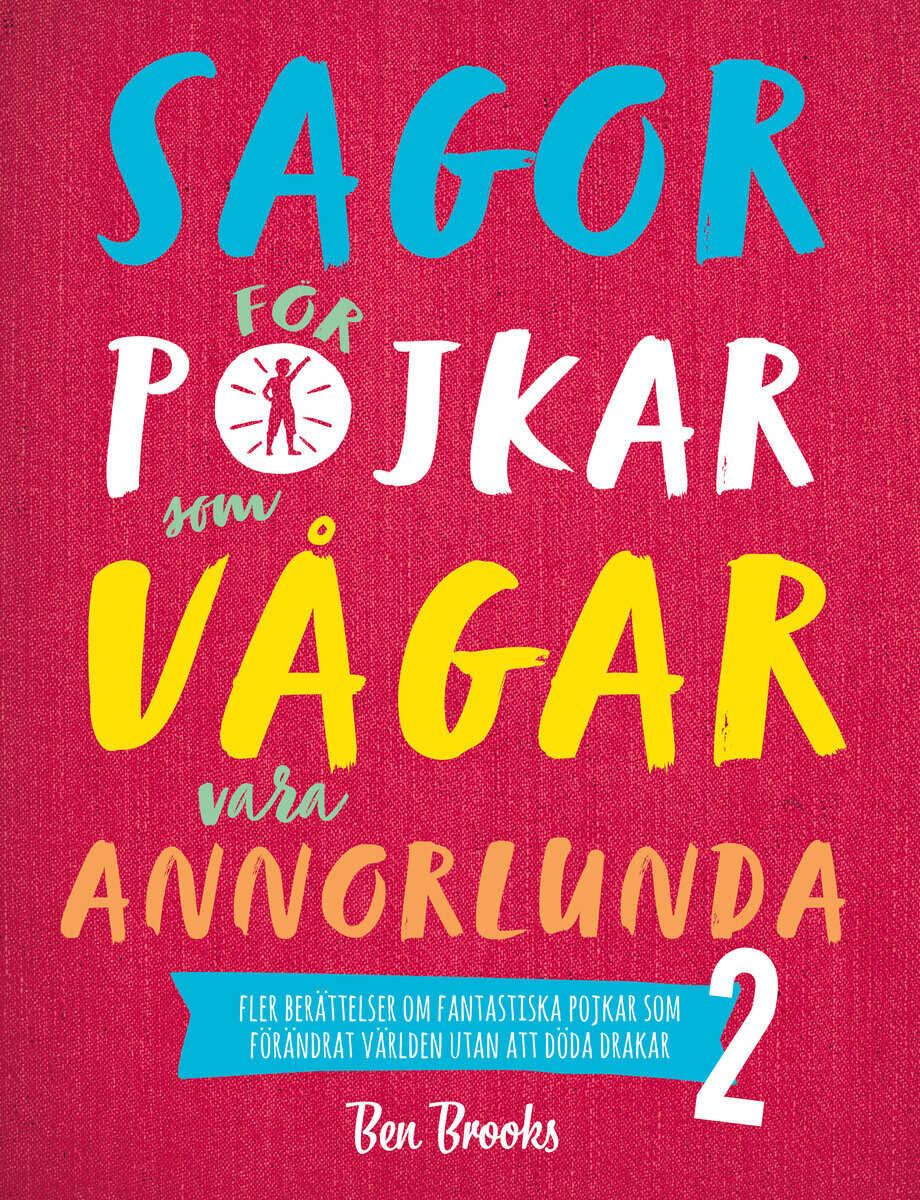Ben Brooks : Sagor för pojkar som vågar vara annorlunda 2