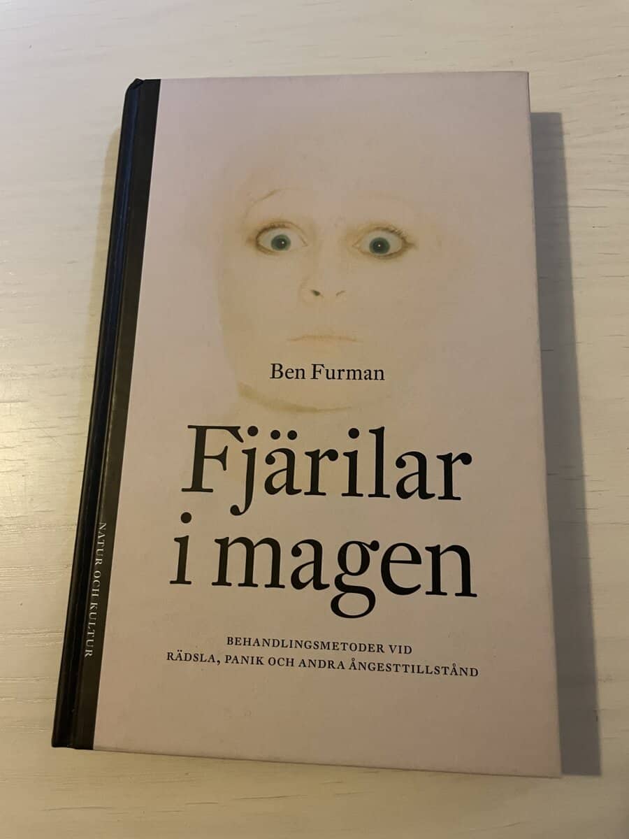 Ben Furman : Fjärilar i magen behandlingsmetoder vid rädsla, panik och andra ångesttillstånd