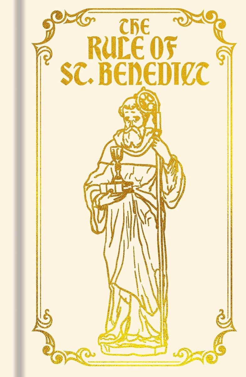 Benedict of Nursia : The Rule of St. Benedict