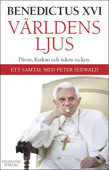 Benedictus XVI : Världens ljus
