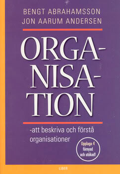Abrahamsson, Bengt ; Aarum Andersen, Jon : Organisation