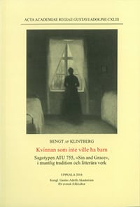 Bengt af Klintberg : Kvinnan som inte ville ha barn