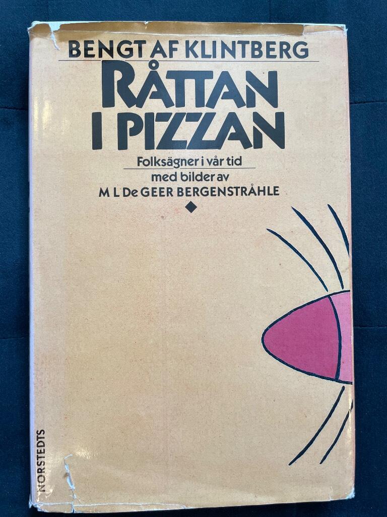 Bengt af Klintberg : Råttan i pizzan
