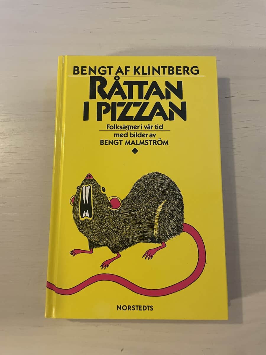 Bengt af Klintberg : Råttan i pizzan
