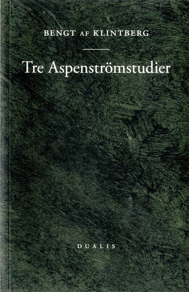 Bengt af Klintberg : Tre Aspenströmstudier