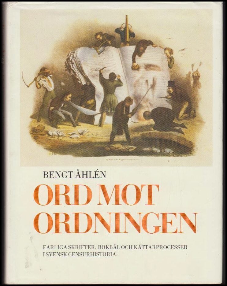 Bengt Åhlén : Ord mot ordningen