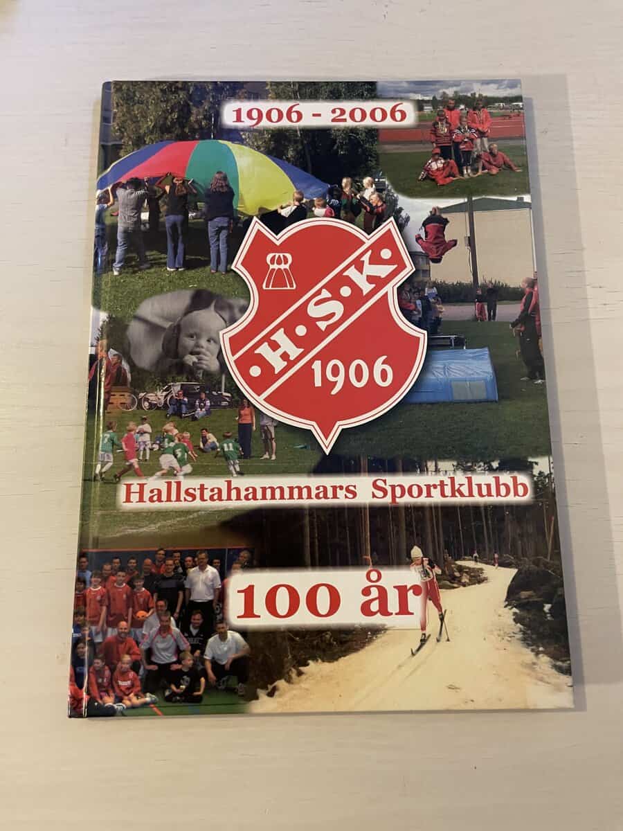 Bengt Åkerlund : Hallstahammars sportklubb 100 år - 1906-2006