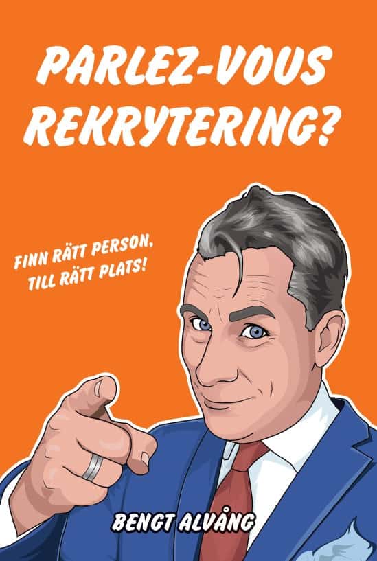 Bengt Alvång : Parlez-vous rekrytering?
