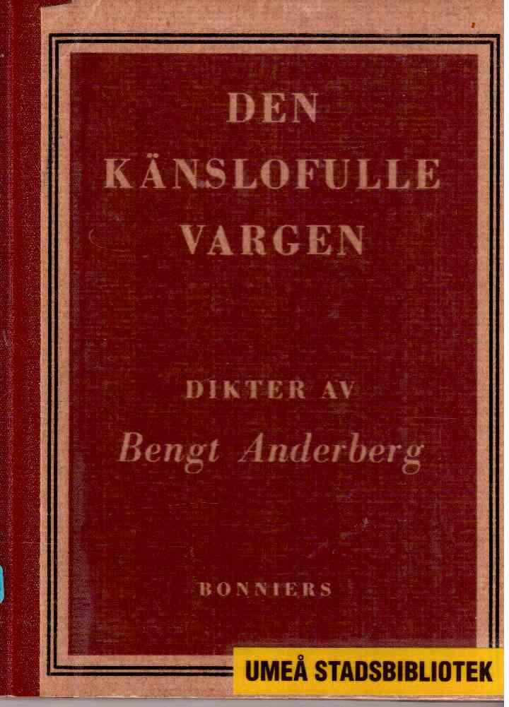 Bengt Anderberg : Den känslofulle vargen