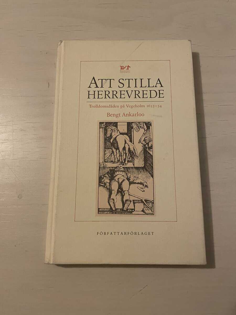 Bengt Ankarloo : Att stilla herrevrede