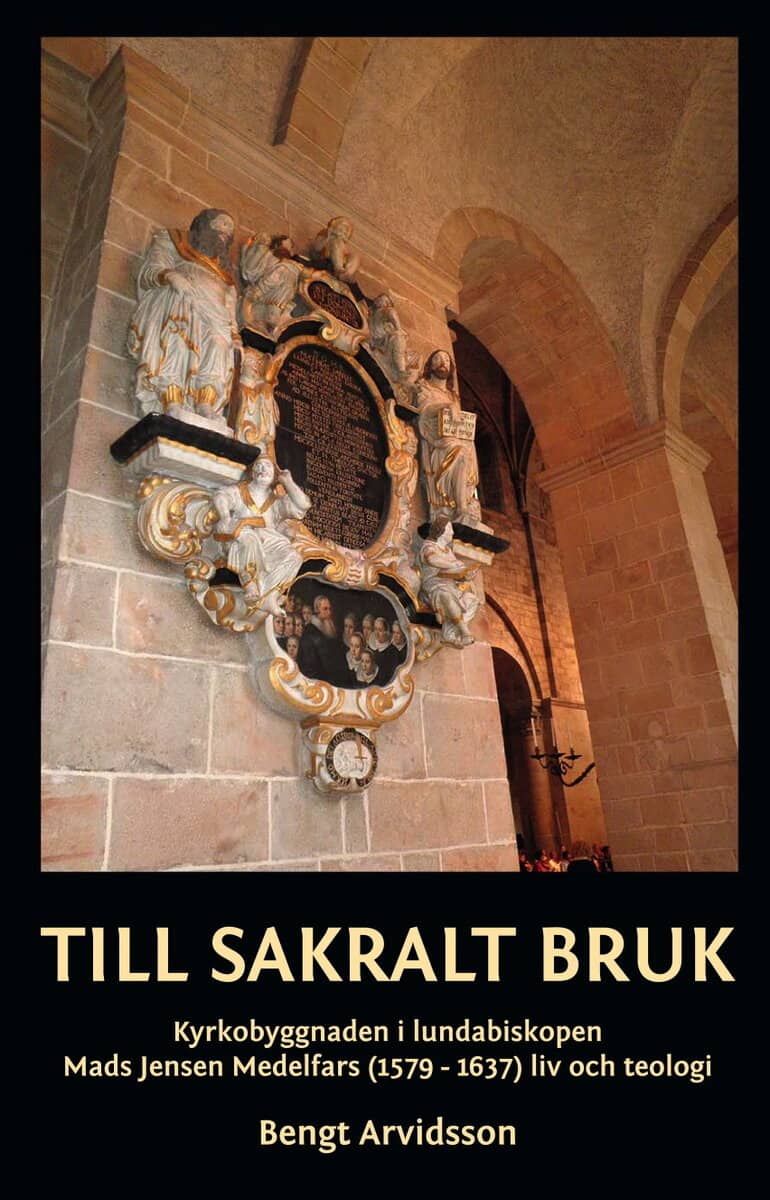 Bengt Arvidsson : Till sakralt bruk