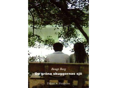 Bengt Berg : De gröna skuggornas sjö