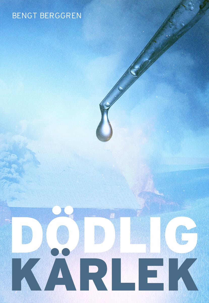 Bengt Berggren : Dödlig kärlek