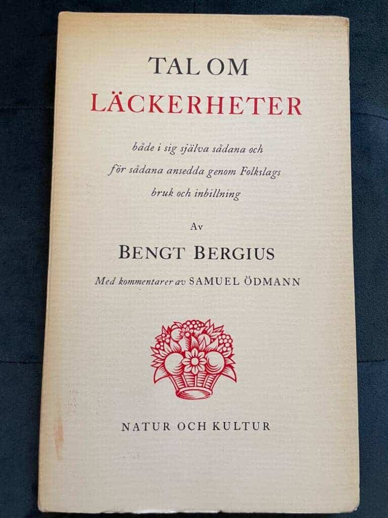 Bengt Bergius : Tal om läckerheter både i sig själva sådana och för sådana ansedda genom Folkslags bruk och inbillning