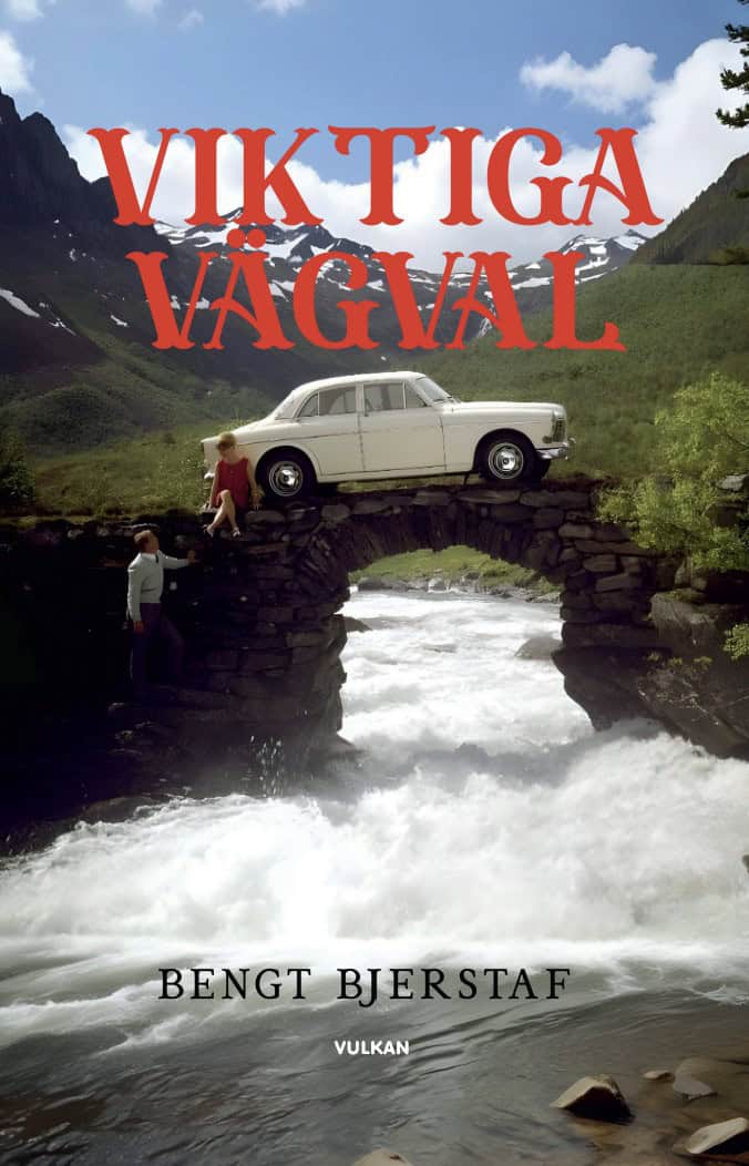 Bengt Bjerstaf : Viktiga vägval