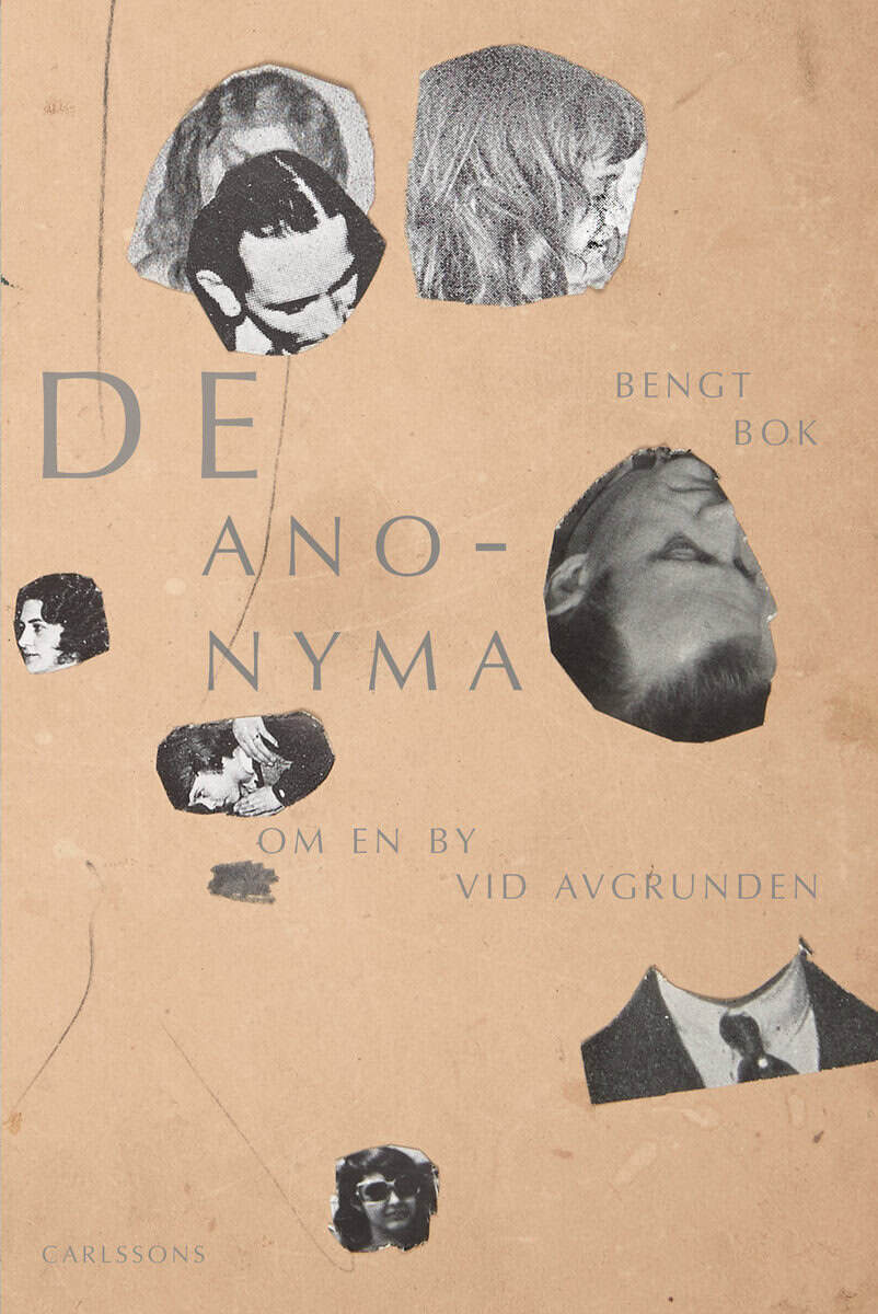 Bengt Bok : De anonyma : om en by vid avgrunden