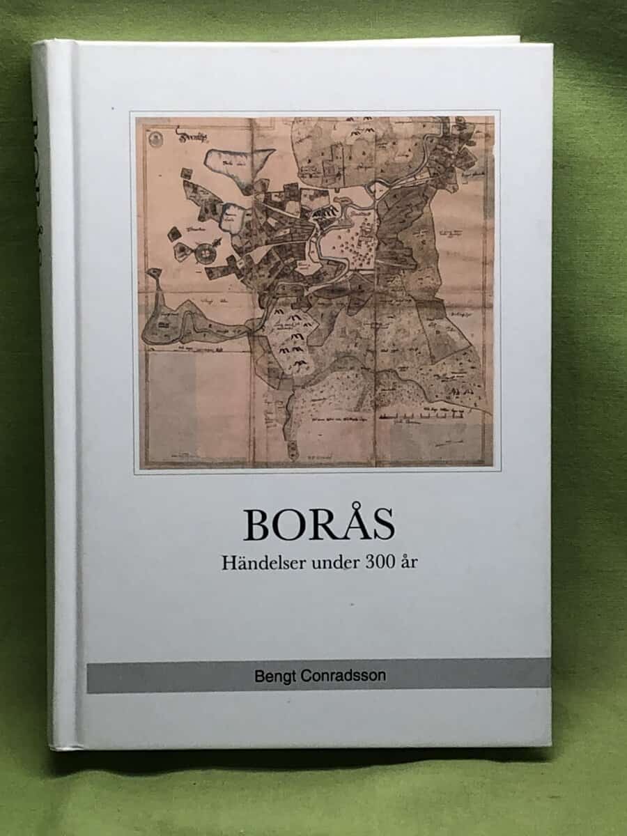 Bengt Conradsson : Borås händelser under 300 år