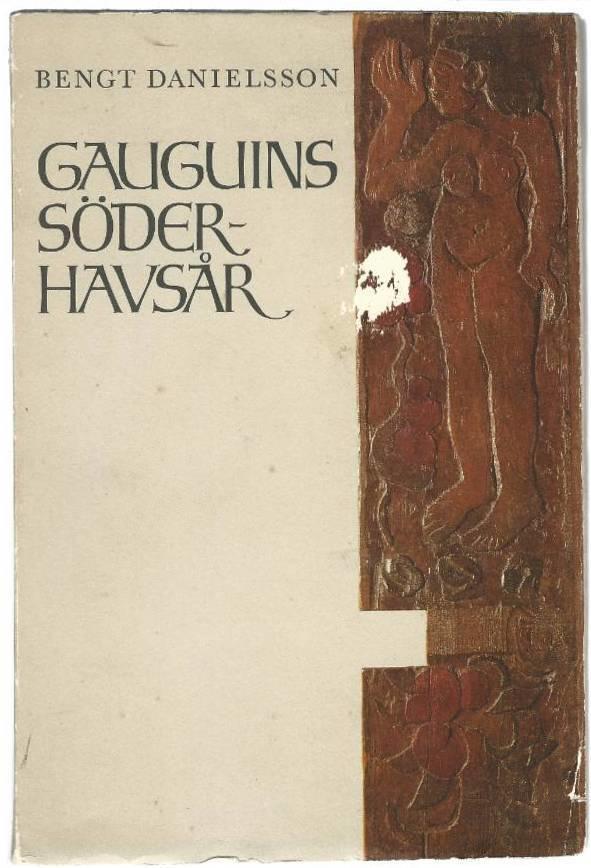 Bengt Danielsson : Gauguins söderhavsår