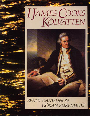 Bengt Danielsson : I James Cooks kölvatten