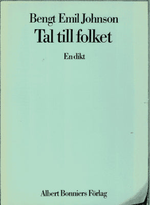 Bengt Emil Johnson : Tal till folket