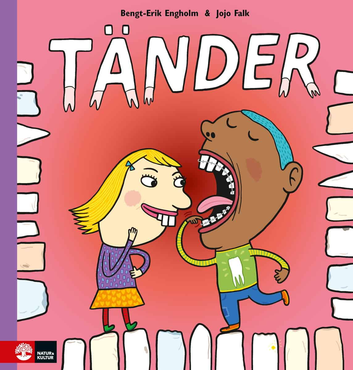 Bengt-Erik Engholm : Tänder
