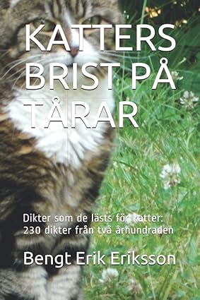 Bengt Erik Eriksson : Katters brist på tårar