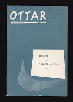 Bengt et al Christiansen : Ottar. Gløtt fra Tromsø museum