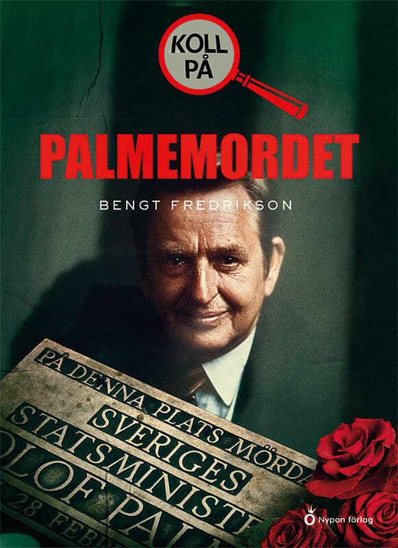 Bengt Fredrikson : Koll på Palmemordet