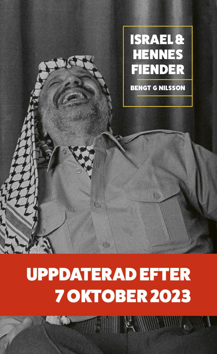 Bengt G. Nilsson : Israel och hennes fiender