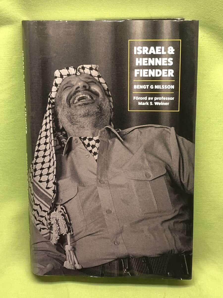 Bengt G. Nilsson : Israel och hennes fiender