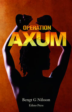 Bengt G. Nilsson : Operation Axum