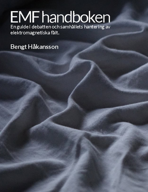 Bengt Håkansson : EMF handboken : en guide i debatten och samhällets hantering av elektromagnetiska fält
