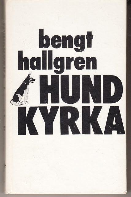 Bengt Hallgren : Hundkyrka