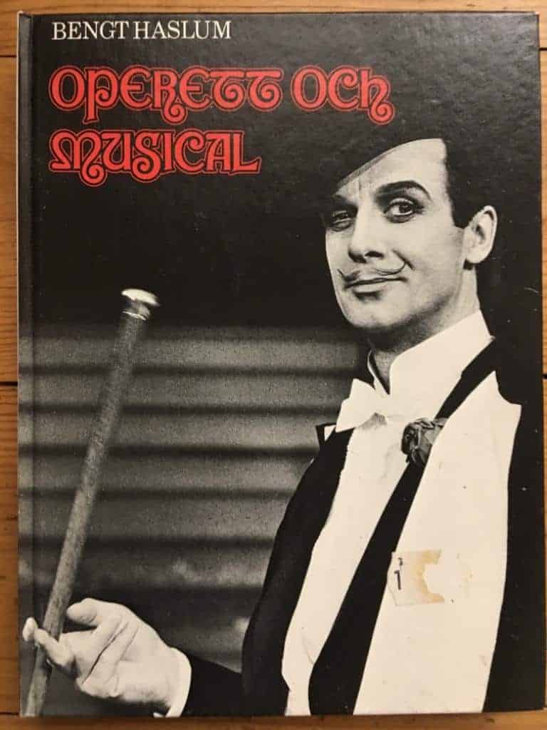 Bengt Haslum : Operett och musical