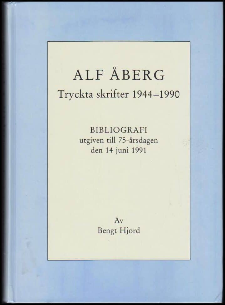 Bengt Hjord : Alf Åberg