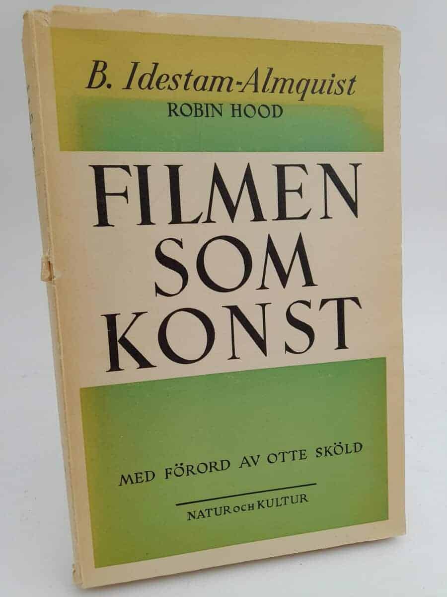 Bengt Idestam-Almquist : Filmen som konst