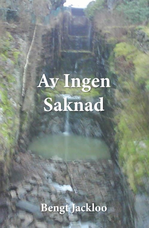 Bengt Jackloo : Av ingen saknad