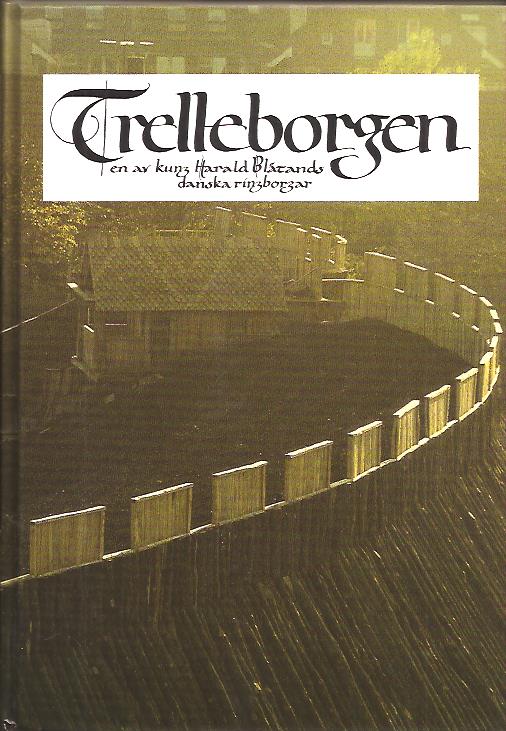Bengt Jacobsson : Trelleborgen