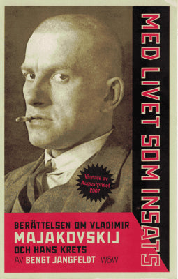 Bengt Jangfeldt : Med livet som insats