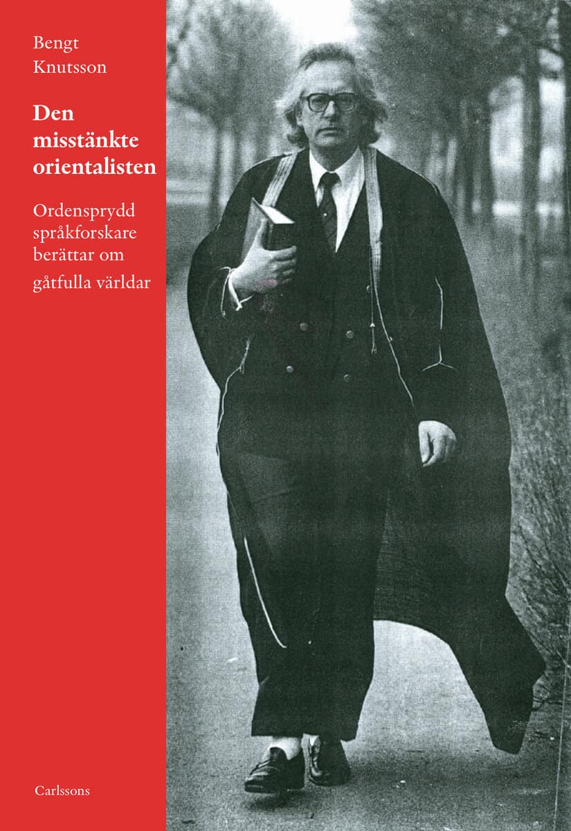 Bengt Knutsson : Den misstänkte orientalisten