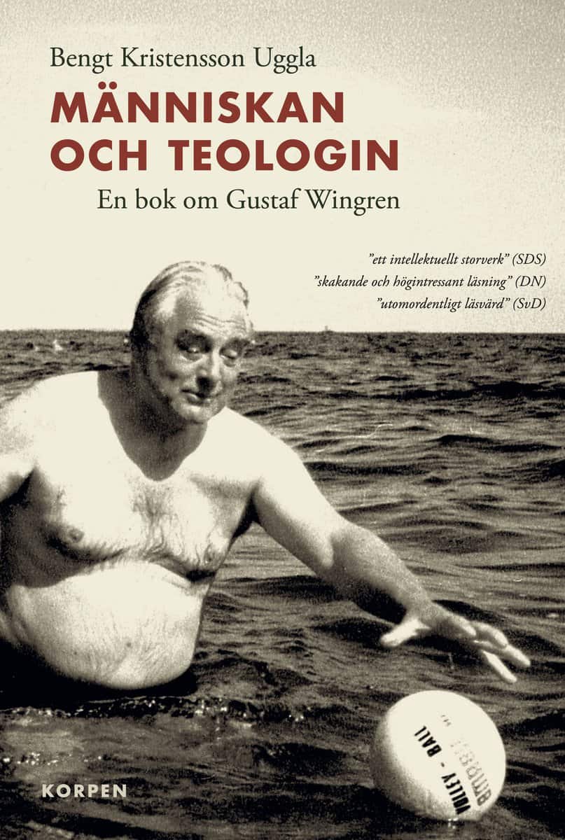 Bengt Kristensson Uggla : Människan och teologin