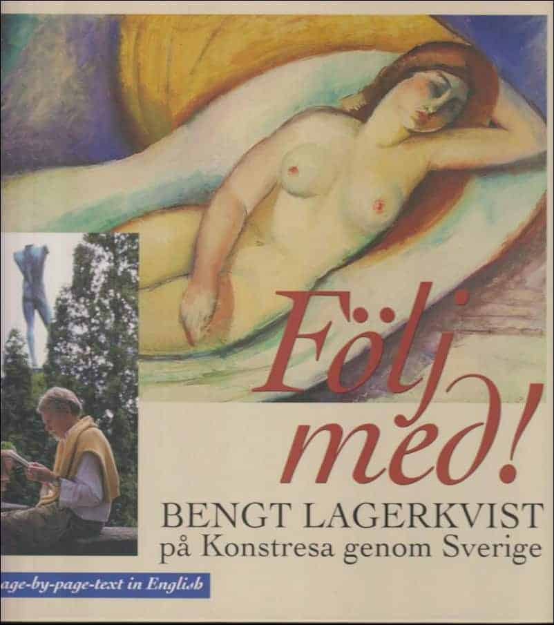 Bengt Lagerkvist : Följ med!