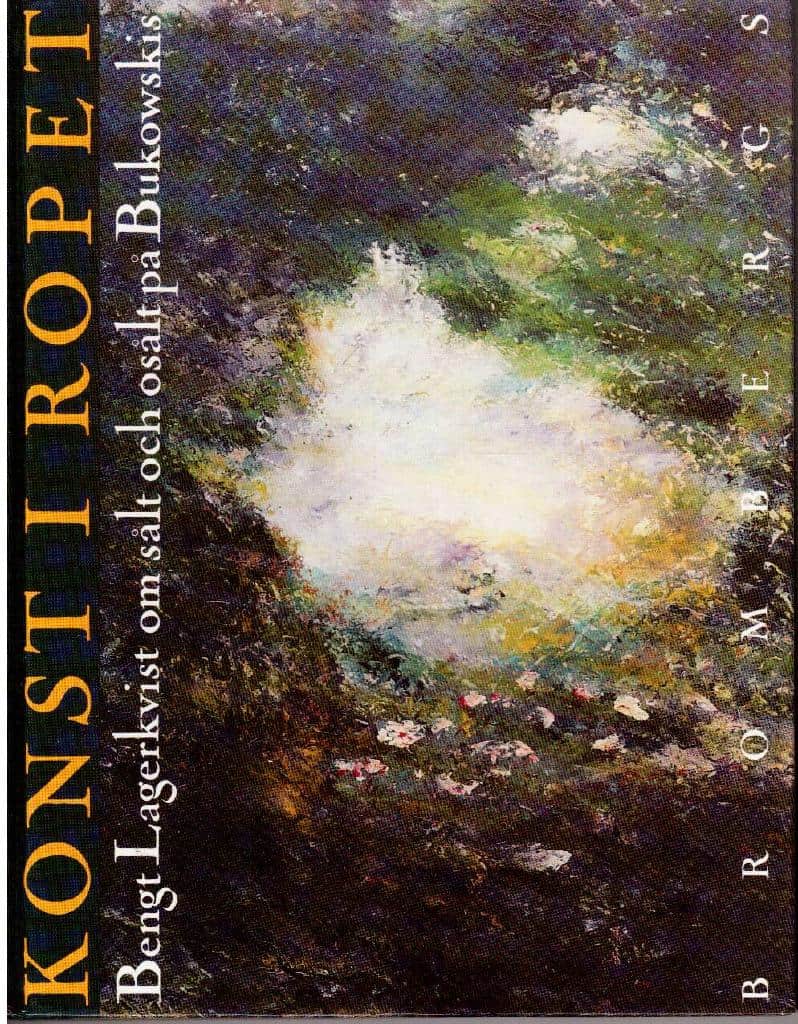 Bengt Lagerkvist : Konst i ropet. Om sålt och osålt på Bukowskis 1989-90