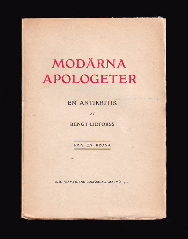 Bengt Lidforss : Modärna apologeter
