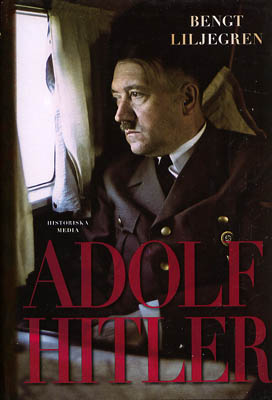 Bengt Liljegren : Adolf Hitler