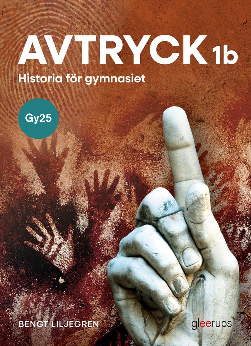 Bengt Liljegren : Avtryck historia 1b, bok, Gy25