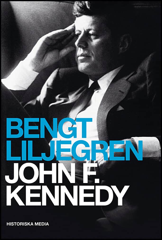 Bengt Liljegren : John F. Kennedy