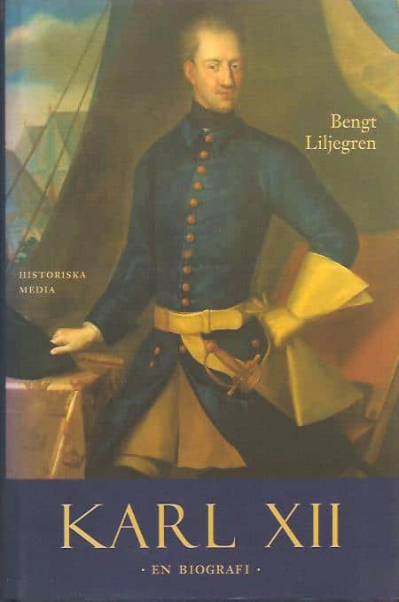 Bengt Liljegren : Karl XII